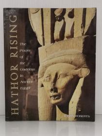 哈托尔的崛起：古埃及女神的力量    Hathor Rising: The Power of the Goddess in Ancient Egypt by Alison Roberts Ph.D.（古埃及研究）英文原版书