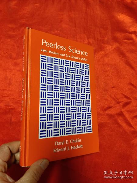 peerless science: peer review and u.s. （小16开，硬精装 ）