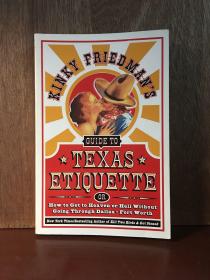 Kinky Friedman's Guide To Texas Etiquette