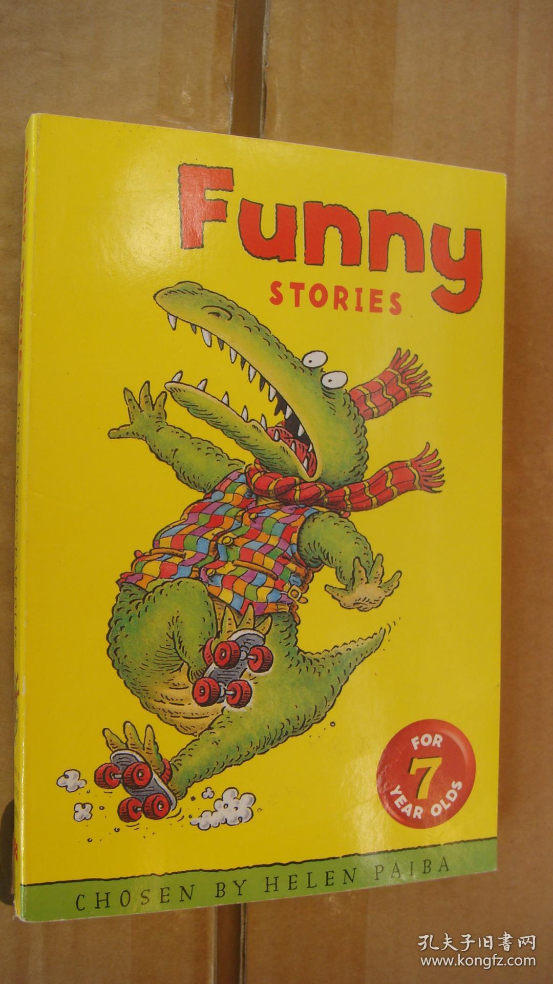 funny stories for seven year olds 7岁趣味故事 全新大32开 插图本
