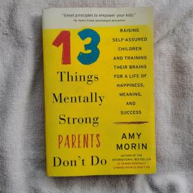 英文原版  13 Things Mentally Strong Parents Don't Do Amy Morin