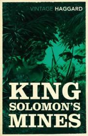 King Solomon's Mines所罗门王的宝藏，赖德·哈格德作品，英文原版