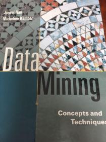 Data Mining：Concepts and Techniques (The Morgan Kaufmann Series in Data Management Systems)