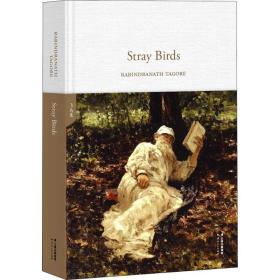 飞鸟集StrayBirds（全英文原版，精装珍藏本）