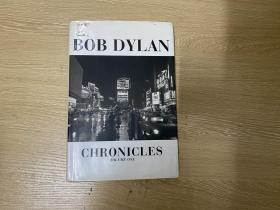 （私藏）Bob Dylan：Chronicles       诺奖得主 鲍勃·迪伦 自传《编年史》英文原版，精装毛边本