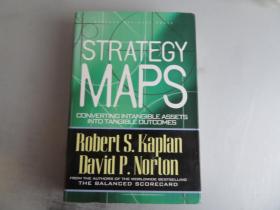 Strategy Maps：Converting Intangible Assets into Tangible Outcomes