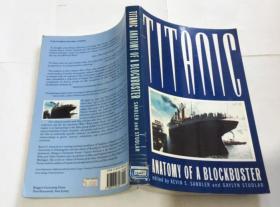 Titanic: Anatomy of a Blockbuster  泰坦尼克号：一鸣惊人的解剖    插图 电影小说