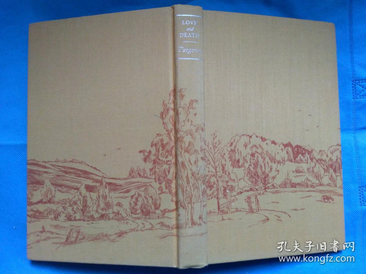 Love And Death Six Stories By Ivan Turgenev 屠格涅夫中短篇小说6篇英文版布面精装本 孔夫子旧书网