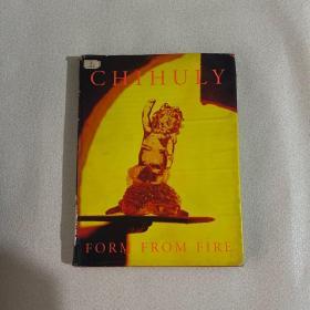 英文原版：Chihuly: Form from Fire[美国著名玻璃雕塑大师戴尔·奇胡利（Dale Chihuly）艺术作品集]