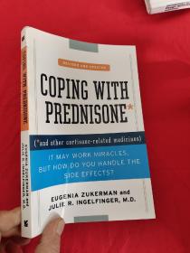 Coping with Prednisone, Revised and Update...   （大32开）   【详见图】
