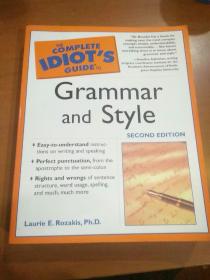 The Complete Idiots Guide to Grammar and Style SECOND EDTION