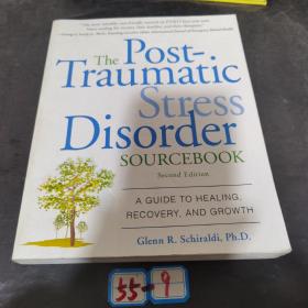 ThePost-TraumaticStressDisorderSourcebook:AGuidetoHealing,Recovery,andGrowth