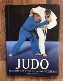 英文原版：JUDO — The Essential Guide to Mastering the Art（柔道教学指导）
