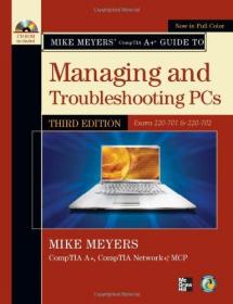 Mike Meyers' CompTIA A+ Guide to Managing and Troubleshooting PCs