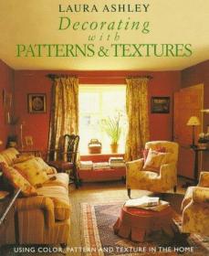 Laura Ashley Decorating with Patterns and Textures-劳拉·阿什利用图案和纹理装饰