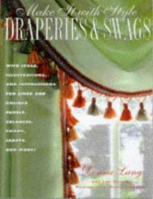 Make It with Style: Draperies and Swags-打造时尚风格：窗帘和拖鞋