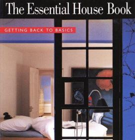The Essential House Book: Getting Back to Basics-基本家谱：回归基础