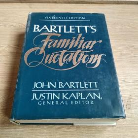 Bartlett's Familiar Quotations   Sixteenth edition -- 巴特利特 《引语经典》第16版 精装大开本