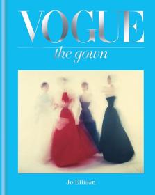 Vogue: The Gown (英语) Vogue：礼服