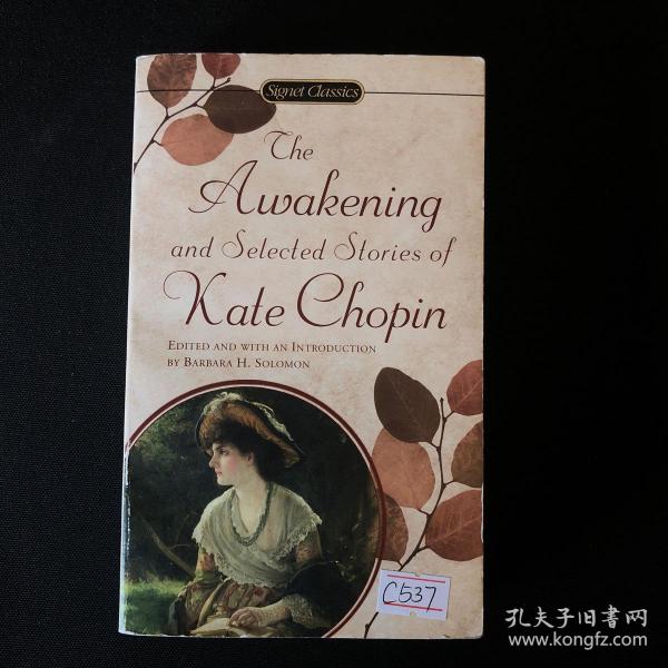 the awakening and selected stories of  kate chopin