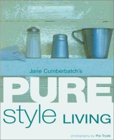 Pure Style Living-纯粹的生活方式