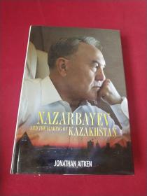 Nazarbayev and the making of Kazakhstan