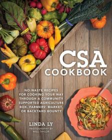 The CSA Cookbook: No-Waste Recipes for Cooking Your Way 食谱