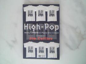 High-Pop: Making Culture into Popular Entertainment