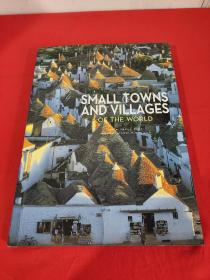 Small Towns and Villages of the World     （8开，硬精装）  【详见图】