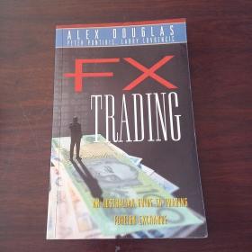 FX Trading:An Australian Guide to Trading Foreign Exchange（英文原版）