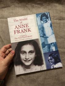 The World of Anne Frank 安妮·弗兰克的世界，大量插图【英文版，大开本铜版纸印制】