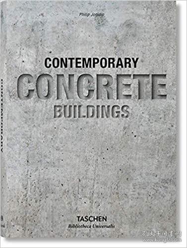 Contemporary Concrete Buildings Bibliotheca Universalis 英语 100个当代混凝土建筑新 孔夫子旧书网