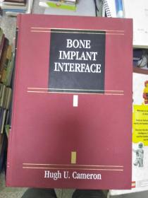 【急速发货】Bone Implant Interface全外文版