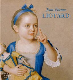 Jean-Etienne Liotard: 1702-1789，让- 艾蒂安·利奥塔尔，英文原版