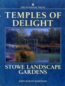 Temples of Delight: Stowe Landscape Gardens