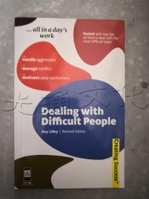 Dealing With Difficult People: Handle Aggression; Manage Conflict; Motivate Poor Performers (Sunday ---[ID:224366][%#333D3%#]