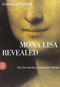 Mona Lisa Revealed: The True Identity of Leonardo's Model