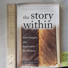 The story within art and craft of fiction telling stories storytelling new insights and inspiration for writers