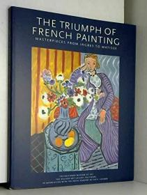 The triumph of French painting: Ingres to Matisse