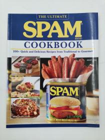 The Ultimate SPAM Cookbook: 100+ Quick and Delicious Recipes from Traditional to Gourmet