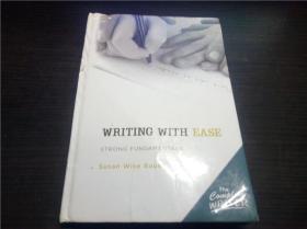 Writing with Ease: Strong Fundamentals 2008年  小16开硬精装   原版英法德意等外文书 图片实拍