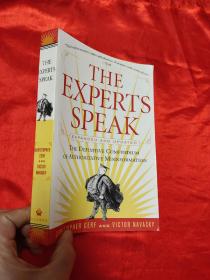 The Experts Speak:   The Definitive Compendium of Authoritative Misinformation    （小16开）  【详见图】