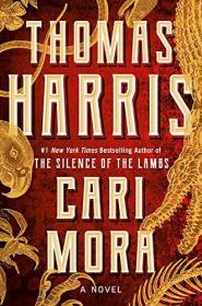 Cari Mora卡莉·摩拉，托马斯·哈里斯作品，英文原版