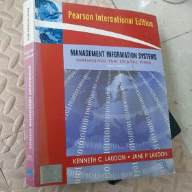 Management Information Systems：Managing the Digital Firm 10th International Edition 英文原版-《管理信息系统：管理数字化公司（全球版）》