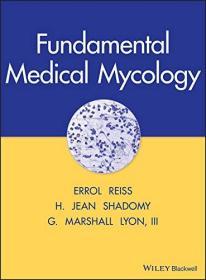 预订 Fundamental Medical Mycology  英文原版 医学真菌学