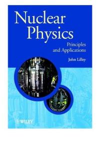 预订 Nuclear Physics: Principles and Applications (Manchester Physics Series)    英文原版 核物理学