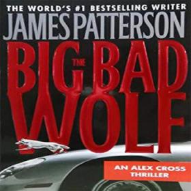 The Big Bad Wolf (Alex Cross)[大坏狼]