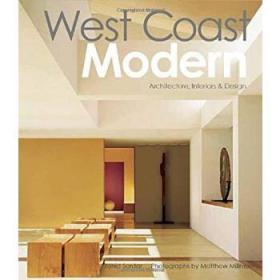 West Coast Modern: Architecture Interior