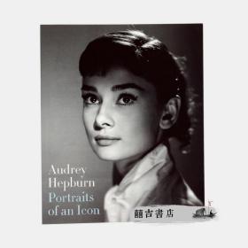 Audrey Hepburn: Portraits of an Icon 奥黛丽·赫本:肖像