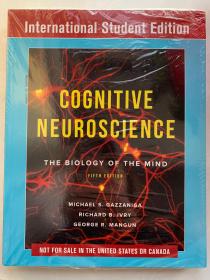 现货 Cognitive Neuroscience: The Biology of the Mind  英文原版  Michael Gazzaniga  葛詹尼加 认知神经科学：关于心智的生物学